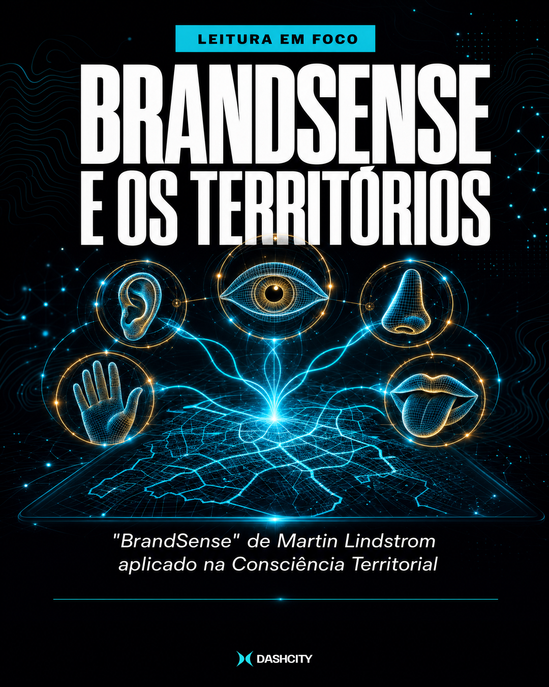 BrandSense and territorial awareness: awakening your municipality’s five senses